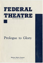 Thumbnail for Federal Theatre. Prologue …