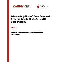 Thumbnail for Addressing Site-of-Care Payment …
